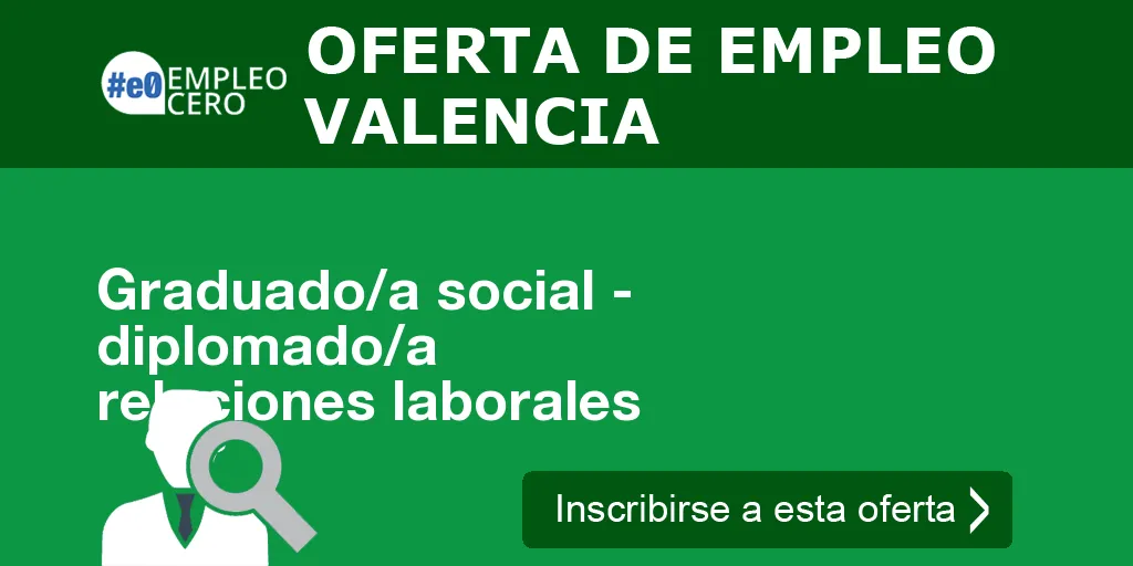 Graduado/a social - diplomado/a relaciones laborales