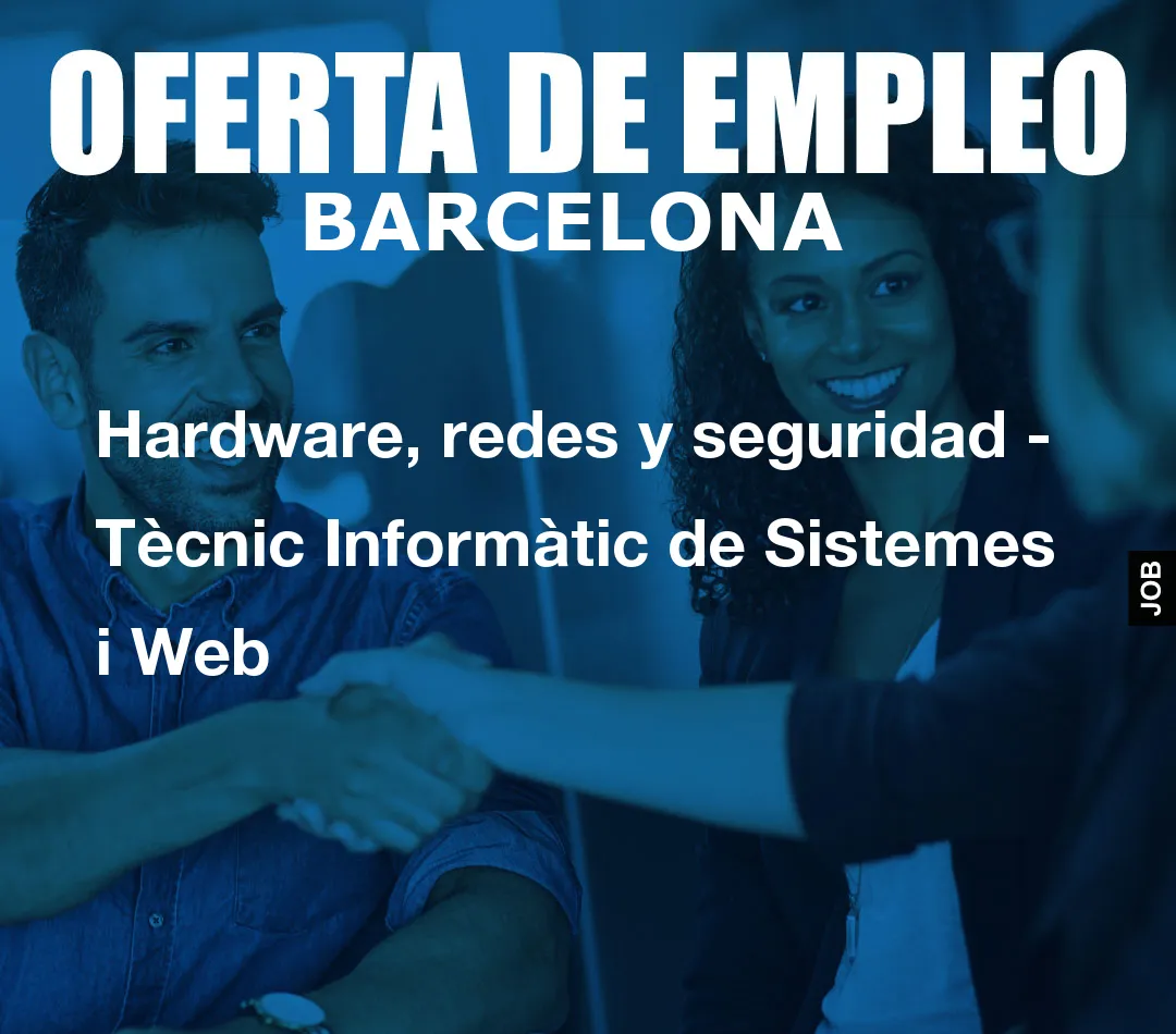 Hardware, redes y seguridad – T