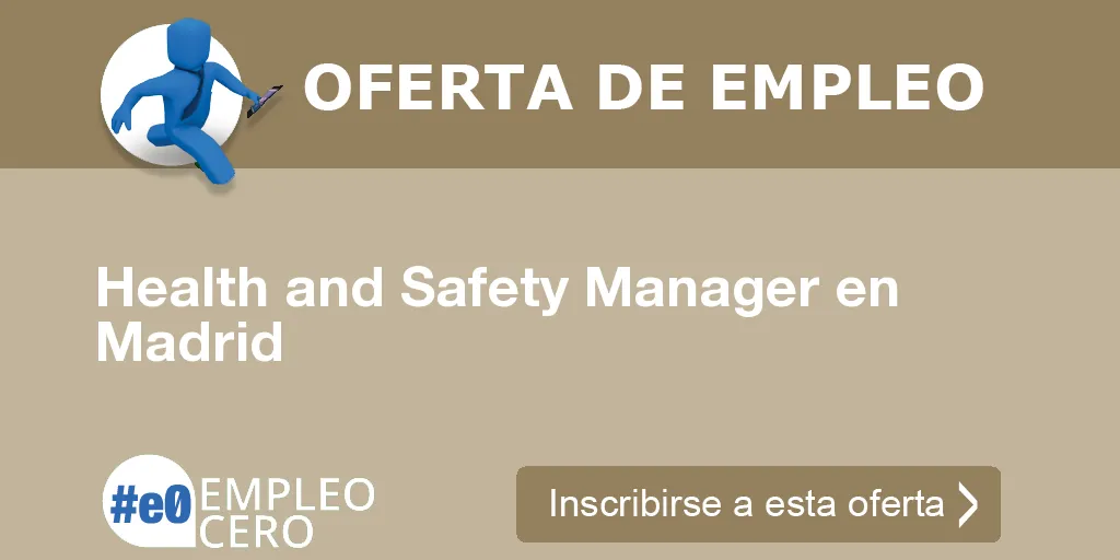 Health and Safety Manager en Madrid