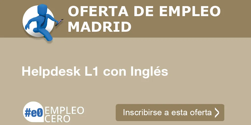 Helpdesk L1 con Inglés Helpdesk L1 con Inglés