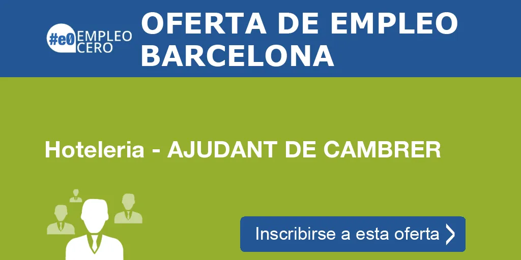 Hoteleria - AJUDANT DE CAMBRER