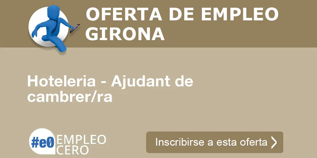 Hoteleria - Ajudant de cambrer/ra Hoteleria - Ajudant de cambrer/ra