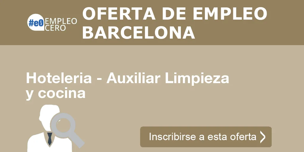 Hoteleria - Auxiliar Limpieza y cocina Hoteleria - Auxiliar Limpieza y cocina