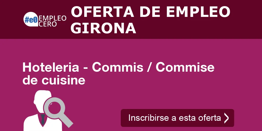 Hoteleria - Commis / Commise de cuisine Hoteleria - Commis / Commise de cuisine