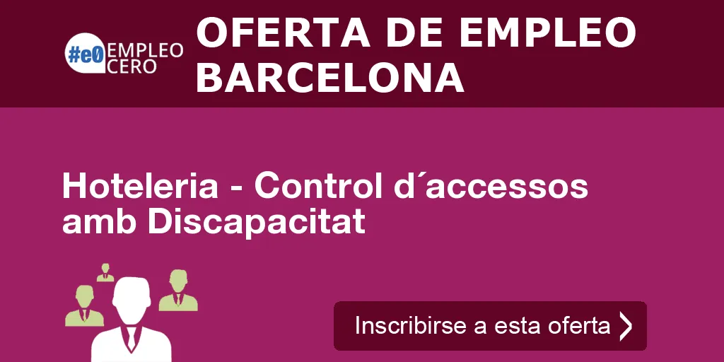 Hoteleria - Control d´accessos amb Discapacitat Hoteleria - Control d´accessos amb Discapacitat