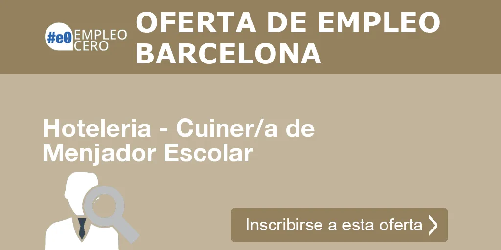 Hoteleria - Cuiner/a de Menjador Escolar Hoteleria - Cuiner/a de Menjador Escolar