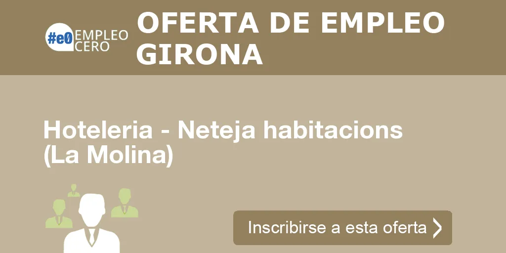 Hoteleria - Neteja habitacions (La Molina) Hoteleria - Neteja habitacions (La Molina)
