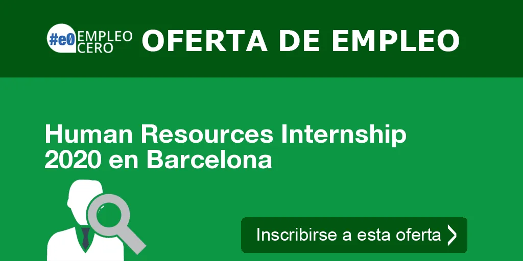 Human Resources Internship 2020 en Barcelona