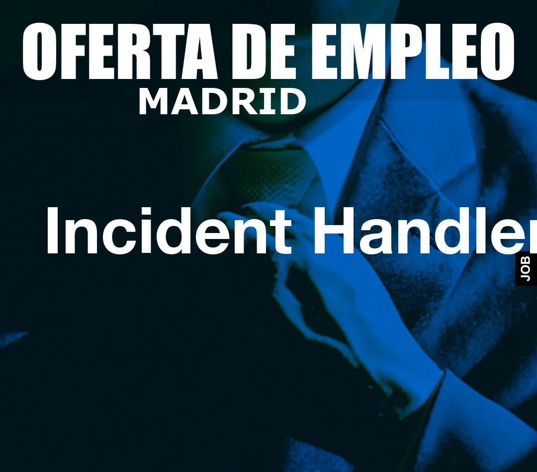 Incident Handler