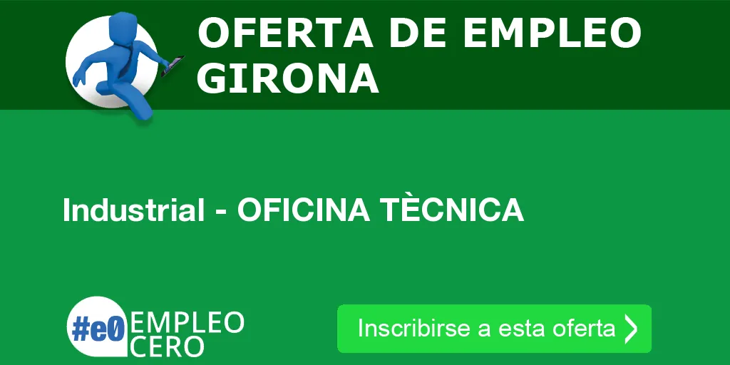 Industrial - OFICINA TÈCNICA Industrial - OFICINA TÈCNICA