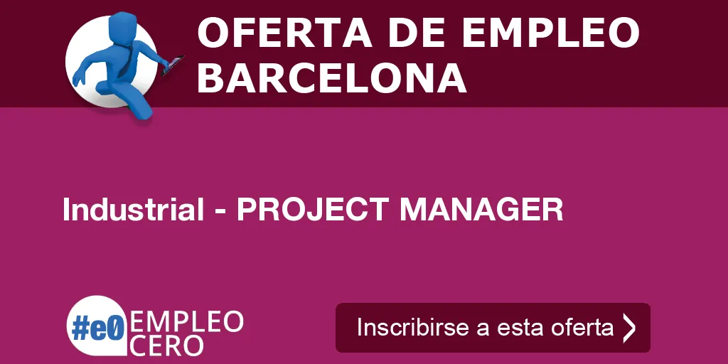 Industrial - PROJECT MANAGER