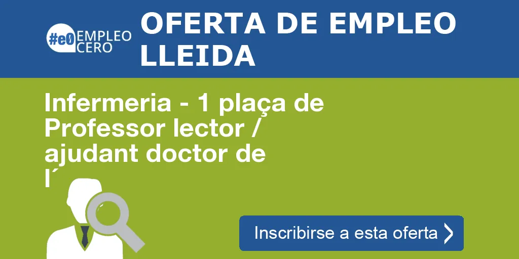 Infermeria - 1 plaça de Professor lector / ajudant doctor de l´