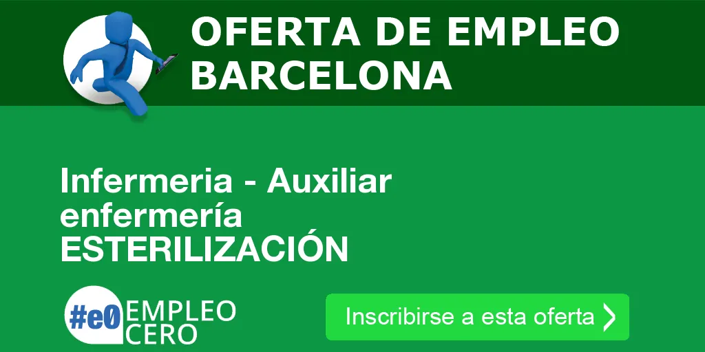 Infermeria - Auxiliar enfermería ESTERILIZACIÓN Infermeria - Auxiliar enfermería ESTERILIZACIÓN