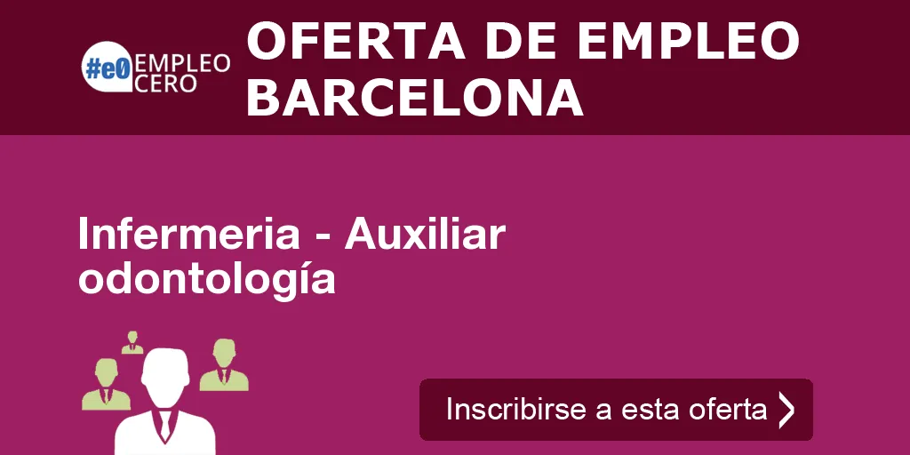 Infermeria - Auxiliar odontología Infermeria - Auxiliar odontología
