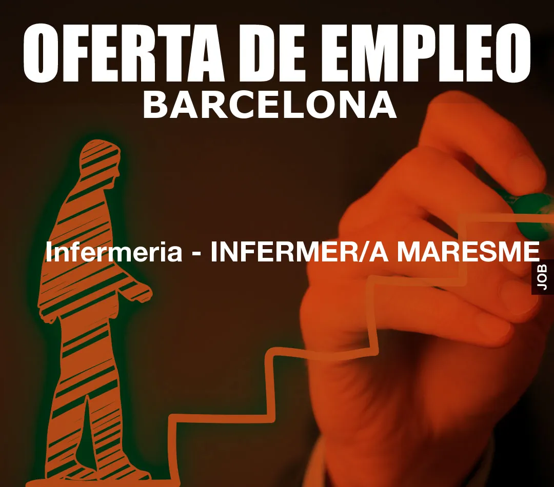 Infermeria – INFERMER/A MARESME