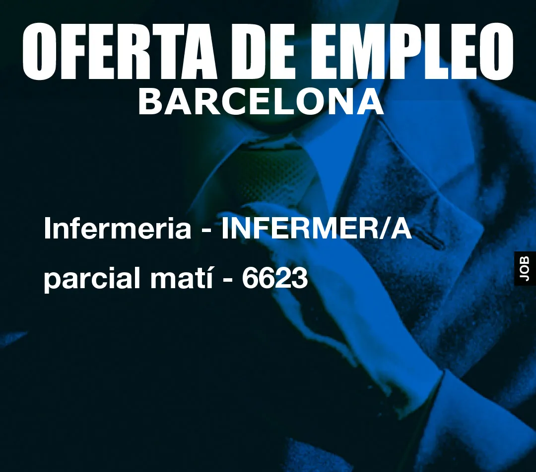 Infermeria – INFERMER/A parcial matí – 6623