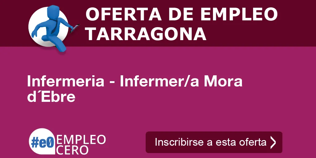 Infermeria - Infermer/a Mora d´Ebre Infermeria - Infermer/a Mora d´Ebre