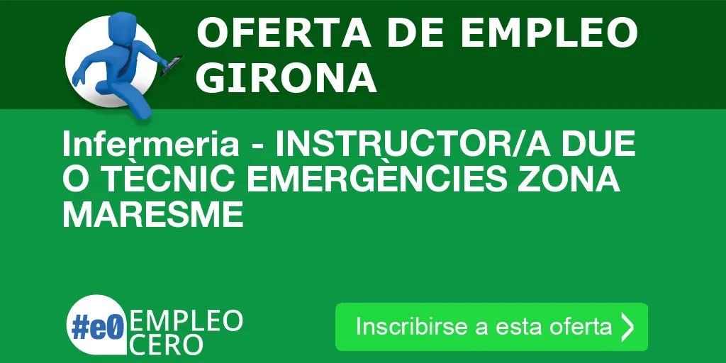 Infermeria - INSTRUCTOR/A DUE O TÈCNIC EMERGÈNCIES ZONA MARESME