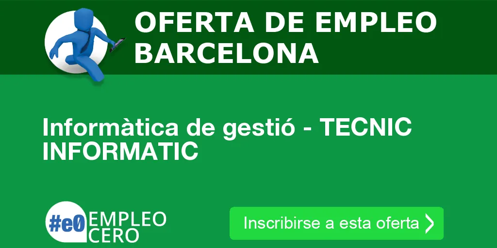 Informàtica de gestió - TECNIC INFORMATIC Informàtica de gestió - TECNIC INFORMATIC