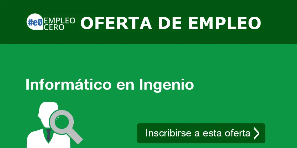 Informático en Ingenio