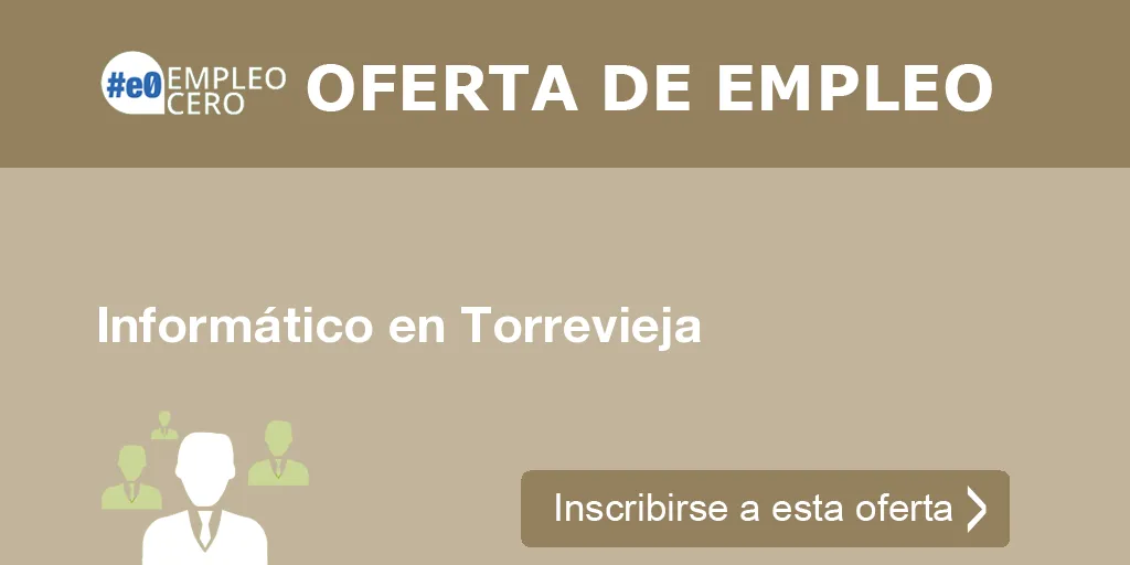 Informático en Torrevieja