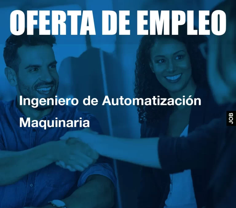 Ingeniero de Automatización Maquinaria