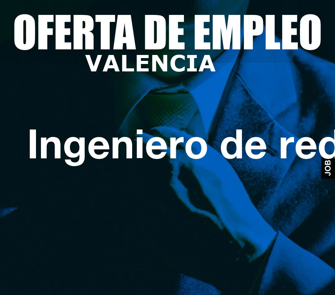 Ingeniero de red
