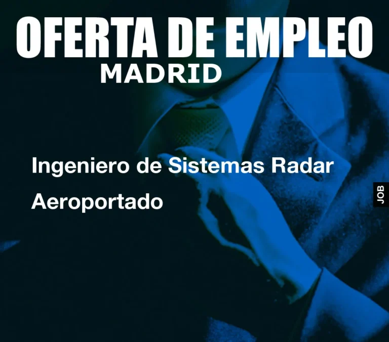 Ingeniero de Sistemas Radar Aeroportado
