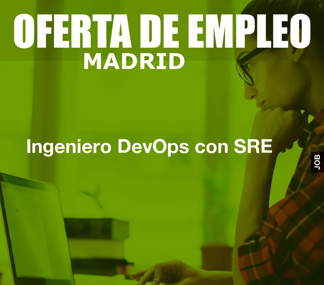 Ingeniero DevOps con SRE