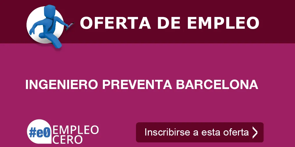 INGENIERO PREVENTA BARCELONA