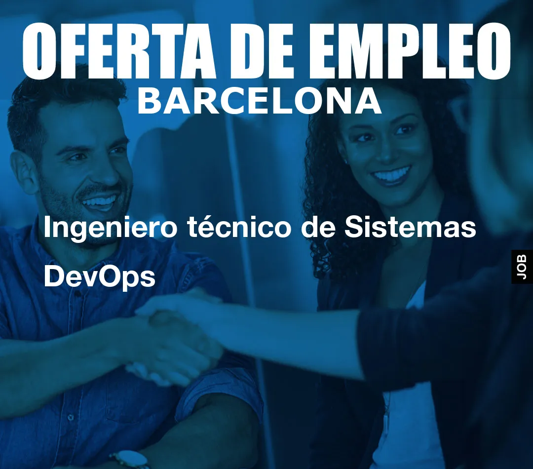 Ingeniero técnico de Sistemas DevOps