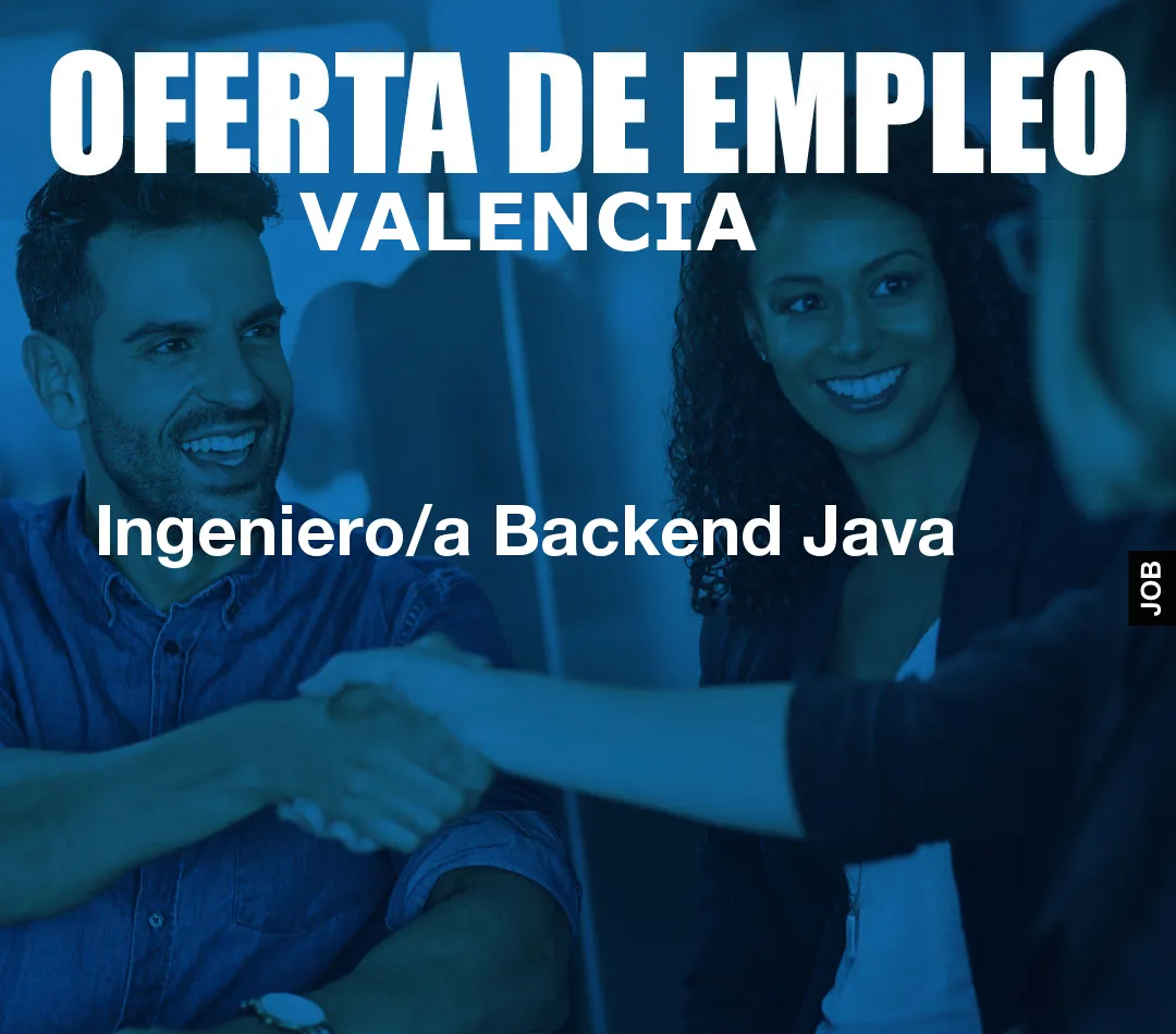 Ingeniero/a Backend Java Ingeniero/a Backend Java