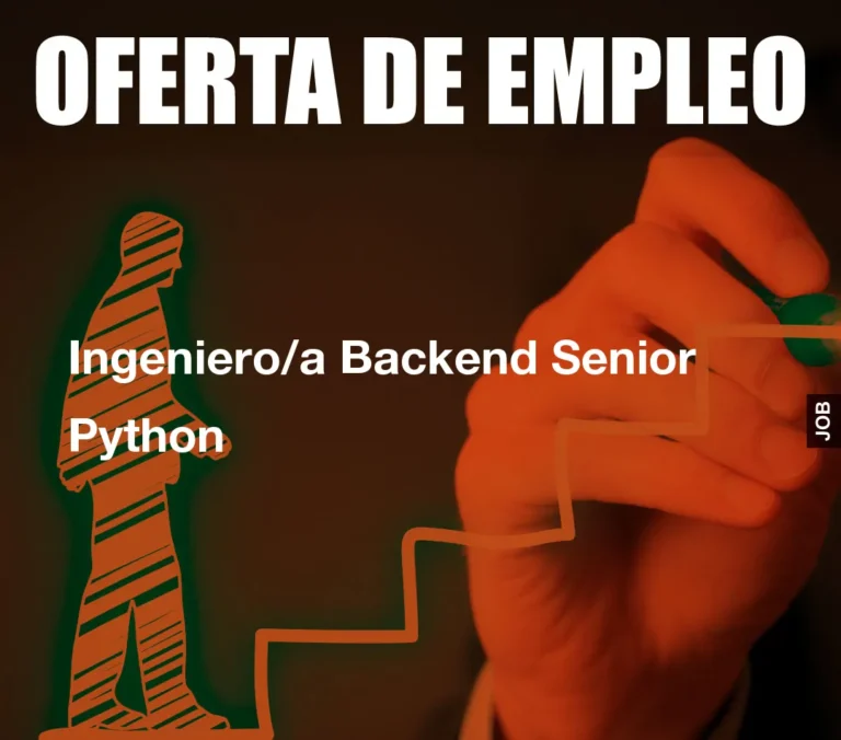 Ingeniero/a Backend Senior Python