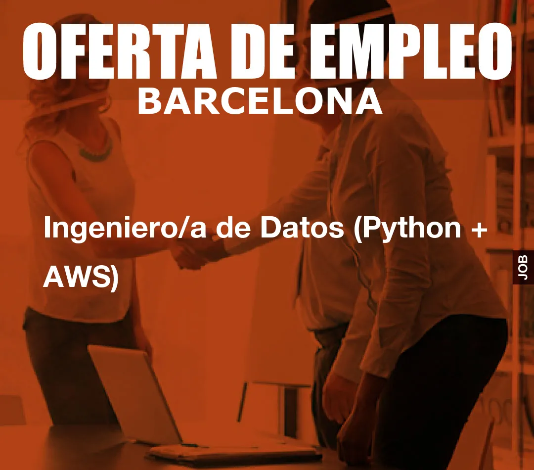 Ingeniero/a de Datos (Python + AWS) Ingeniero/a de Datos (Python + AWS)