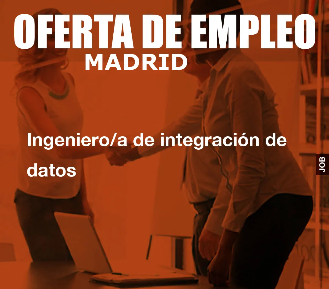 Ingeniero/a de integración de datos