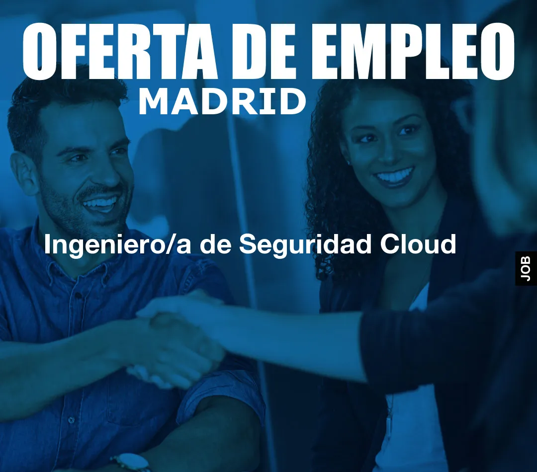 Ingeniero/a de Seguridad Cloud