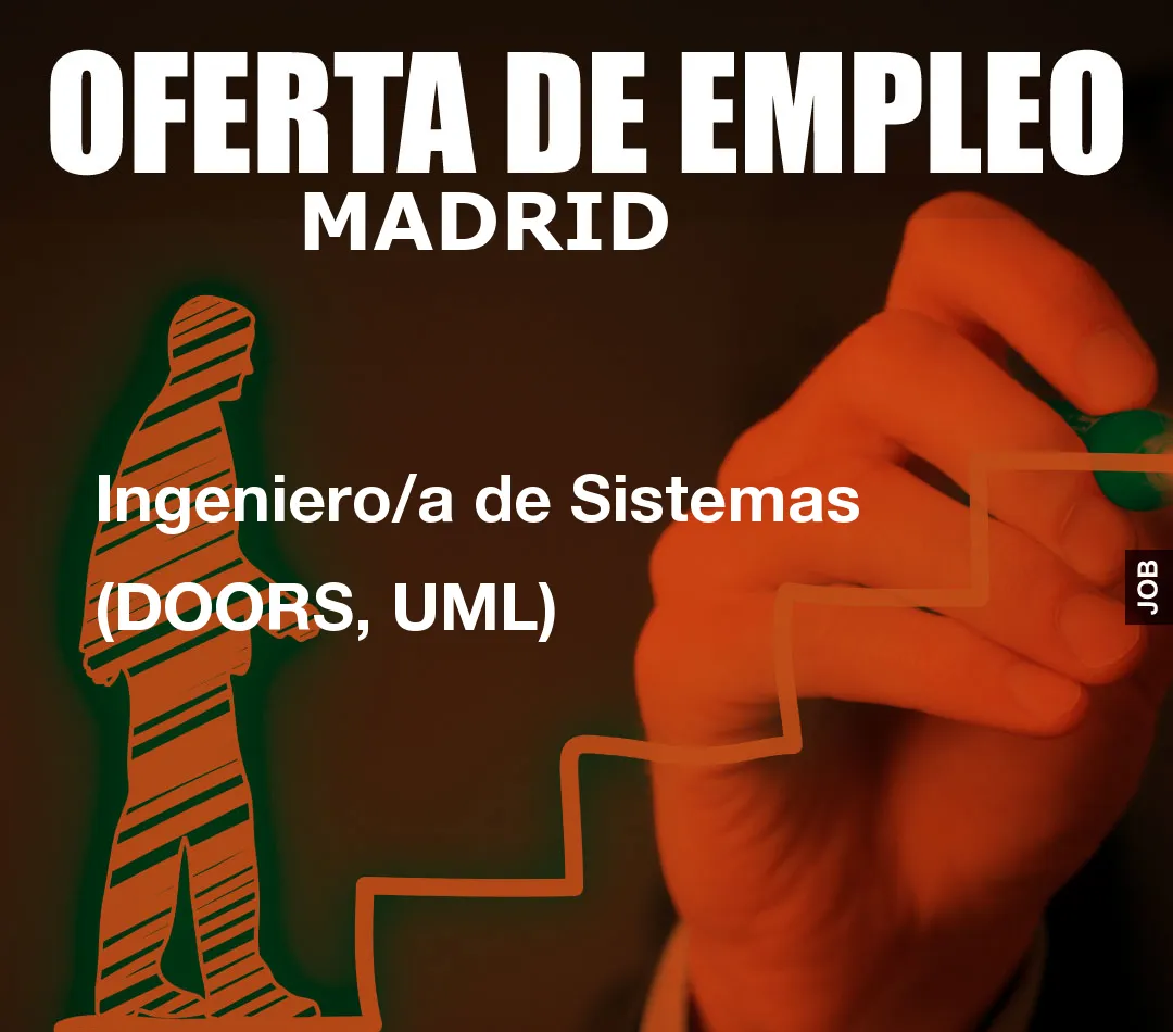 Ingeniero/a de Sistemas (DOORS, UML)
