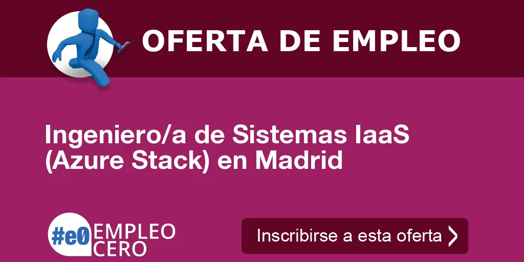 Ingeniero/a de Sistemas IaaS (Azure Stack) en Madrid