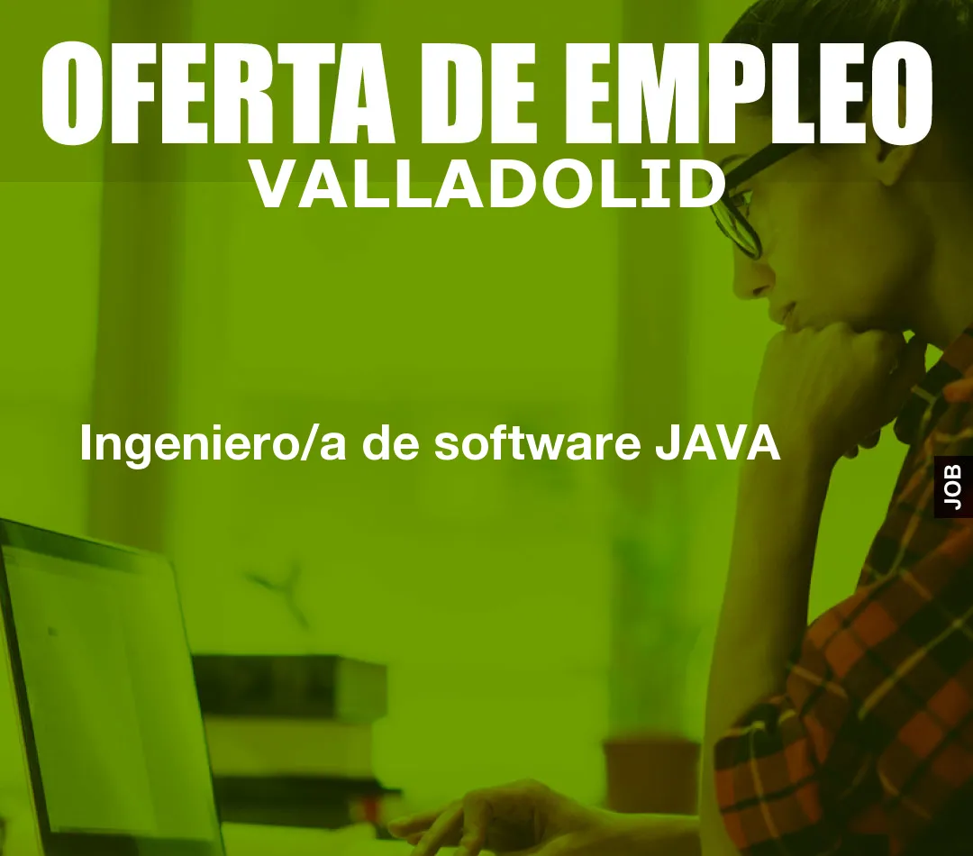 Ingeniero/a de software JAVA