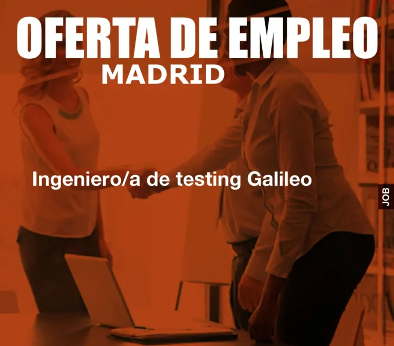 Ingeniero/a de testing Galileo