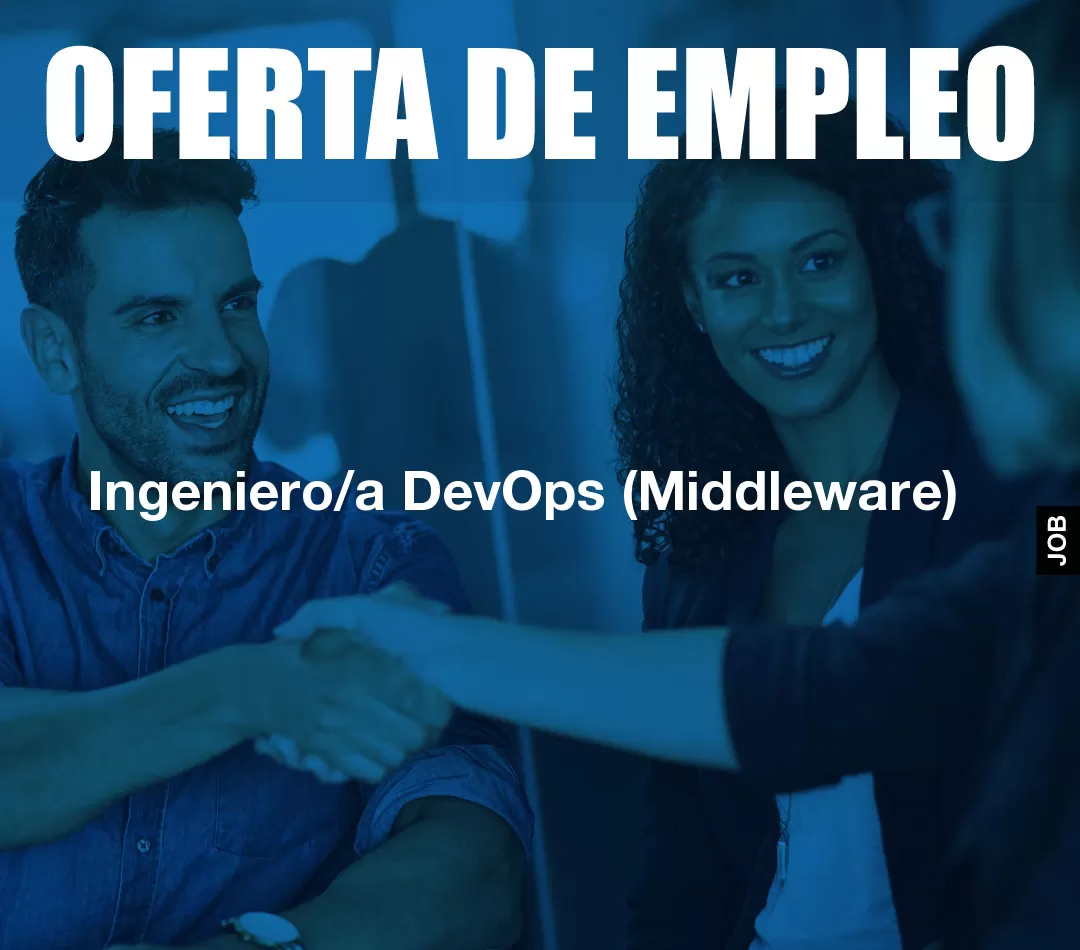 Ingeniero/a DevOps (Middleware) Ingeniero/a DevOps (Middleware)