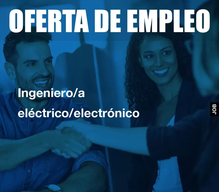 Ingeniero/a eléctrico/electrónico