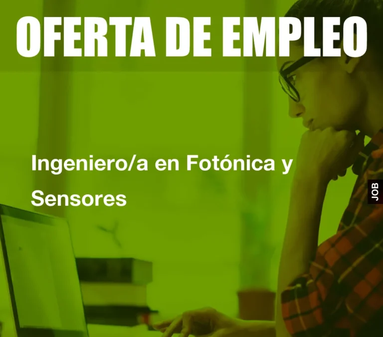 Ingeniero/a en Fotónica y Sensores