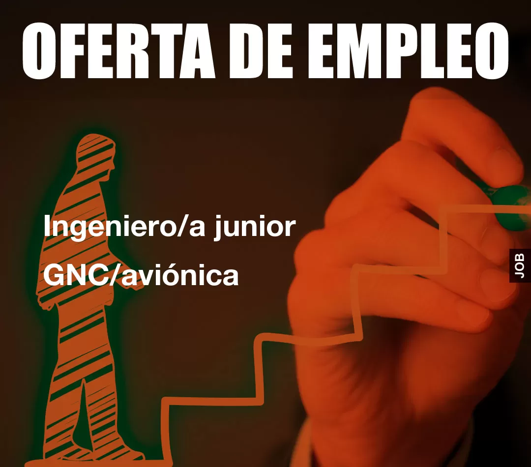 Ingeniero/a junior GNC/aviónica