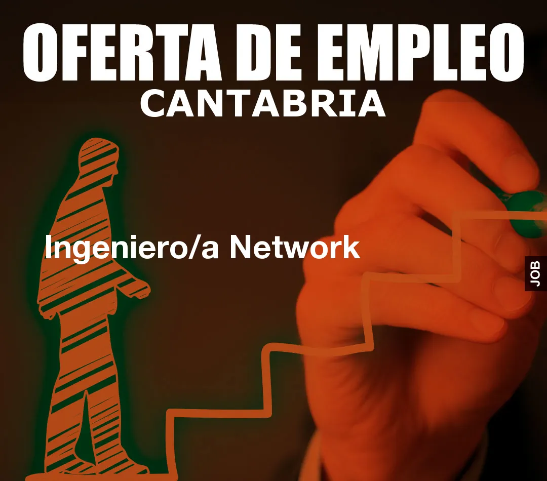 Ingeniero/a Network