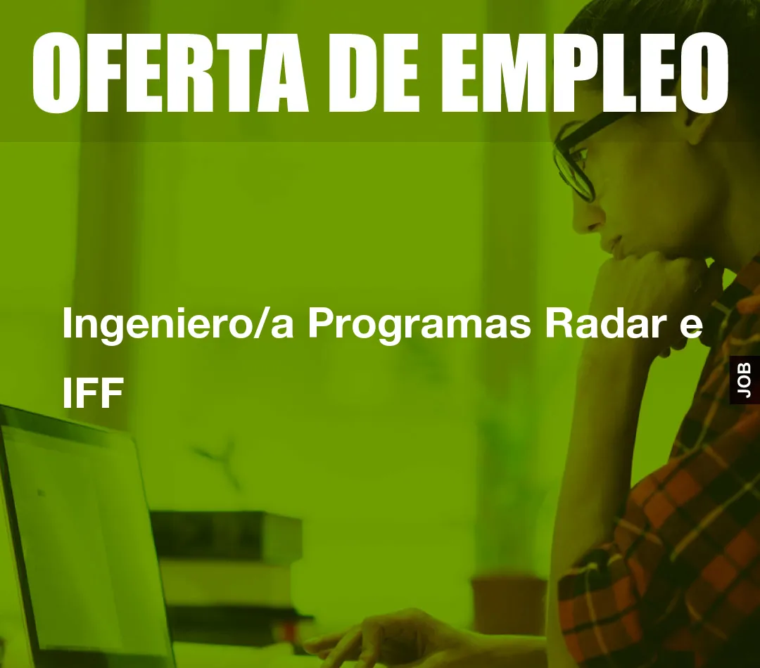 Ingeniero/a Programas Radar e IFF