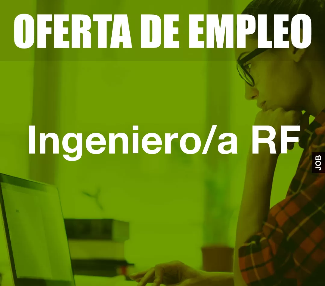 Ingeniero/a RF