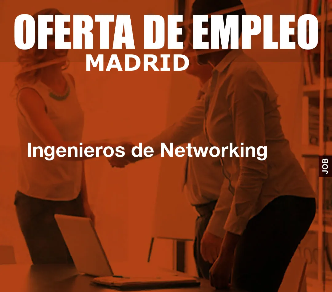 Ingenieros de Networking