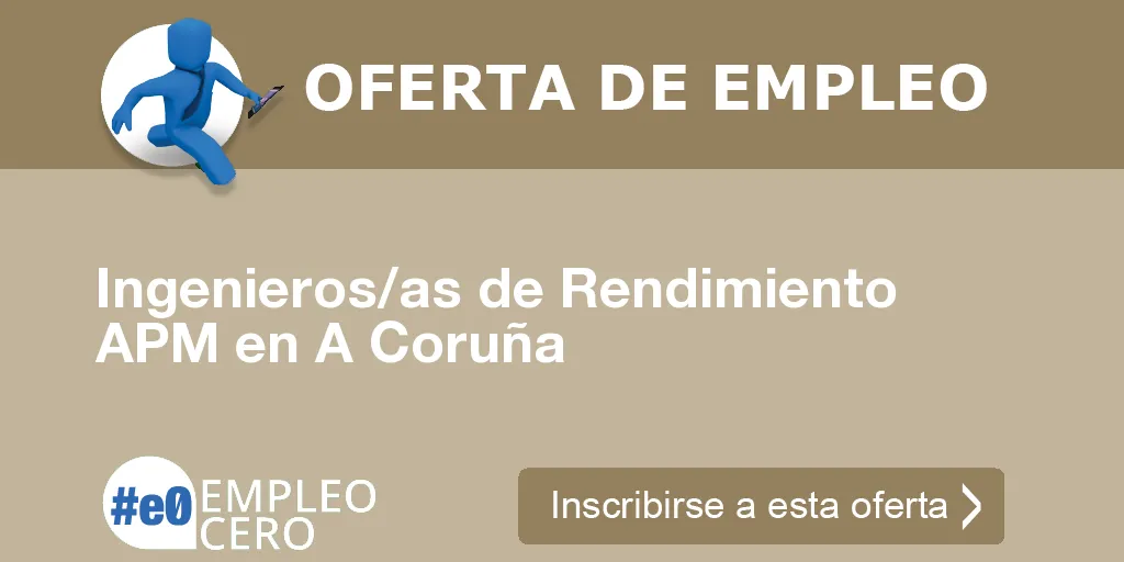 Ingenieros/as de Rendimiento APM en A Coruña
