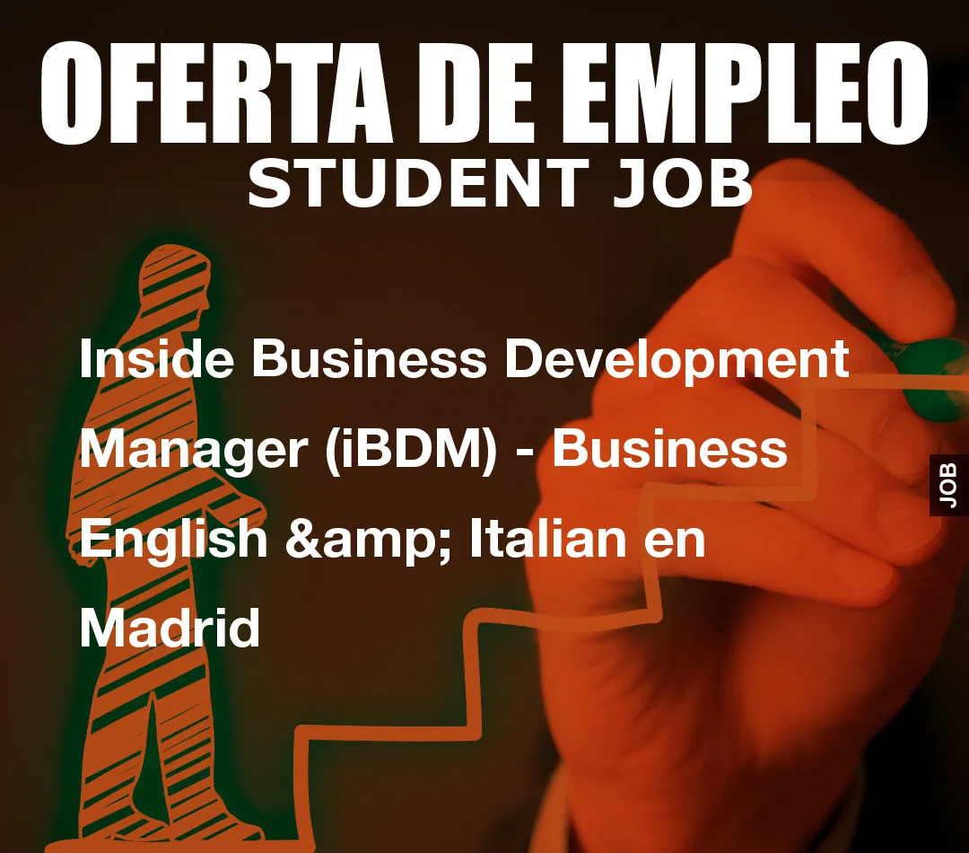 Inside Business Development Manager (iBDM) – Business English & Italian en Madrid